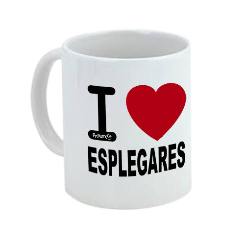 Presumede...Esplegares. Taza "I love"