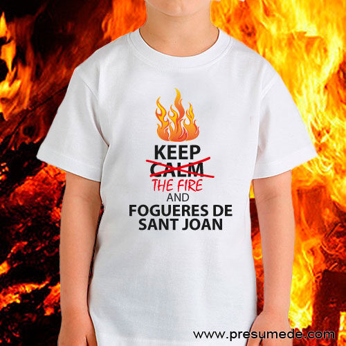 Camiseta Keep The Fire and Fogueres de Sant Joan (Alacant)