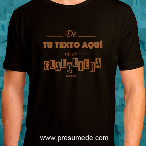 Camiseta no es cualquiera letras doradas