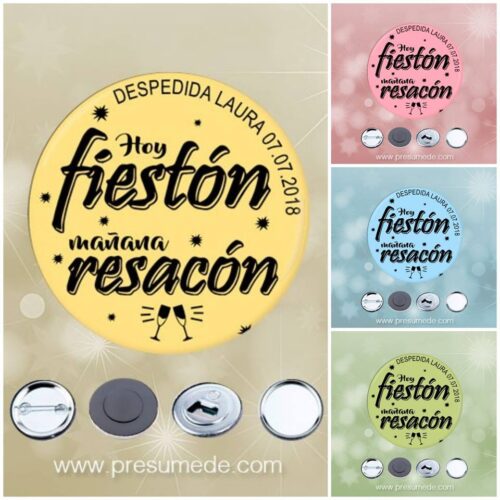 Chapas para despedidas hoy fiestón mañana resacón