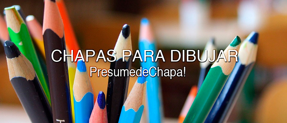 Chapas para dibujar