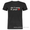 Camiseta don't worry
