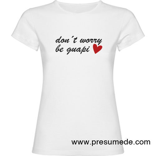 Camiseta don't worry