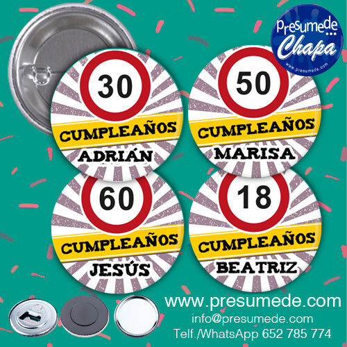 Chapas para cumpleaños señal de prohibido ir a más de...