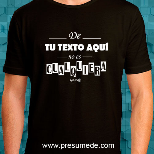 camiseta no es cualquiera letras blancas