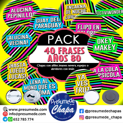 Pack 40 chapas frases ochenteras