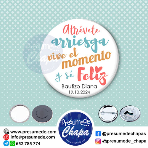 Chapas para bautizo atrévete, arriesga, vive el momento y sé feliz