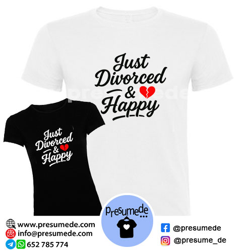 Camiseta para fiesta de divorcio just divorced and happy